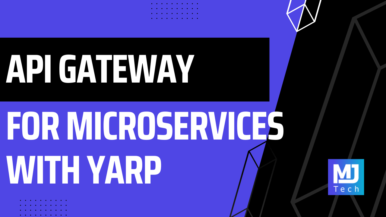 Implementing an API Gateway For Microservices With YARP
