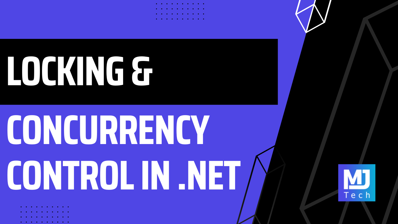 Introduction To Locking And Concurrency Control in .NET 6