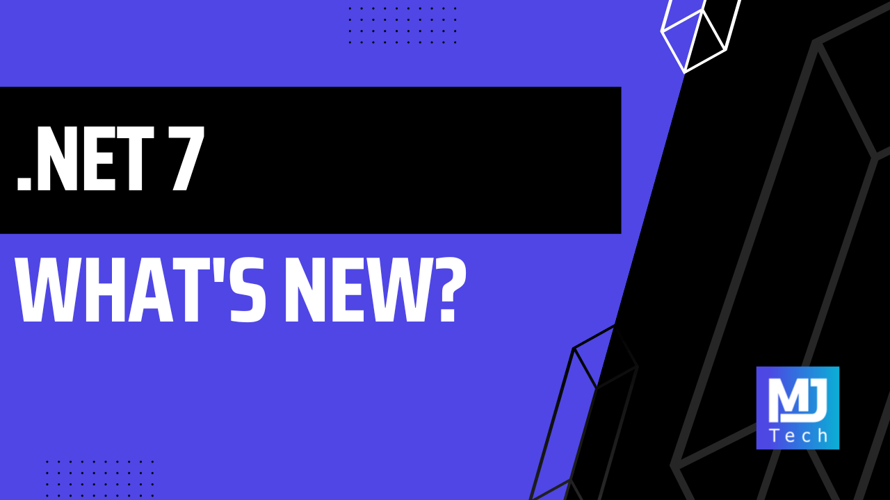 What's New In .NET 7?