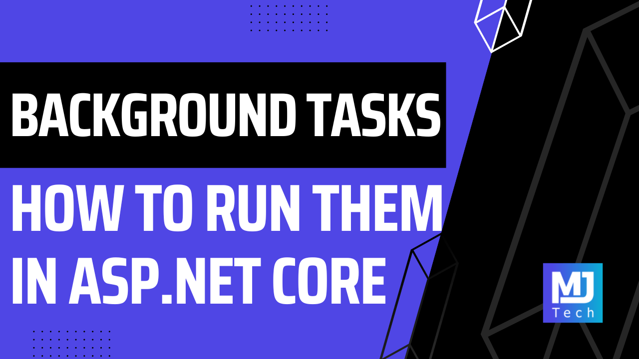 Running Background Tasks In ASP.NET Core