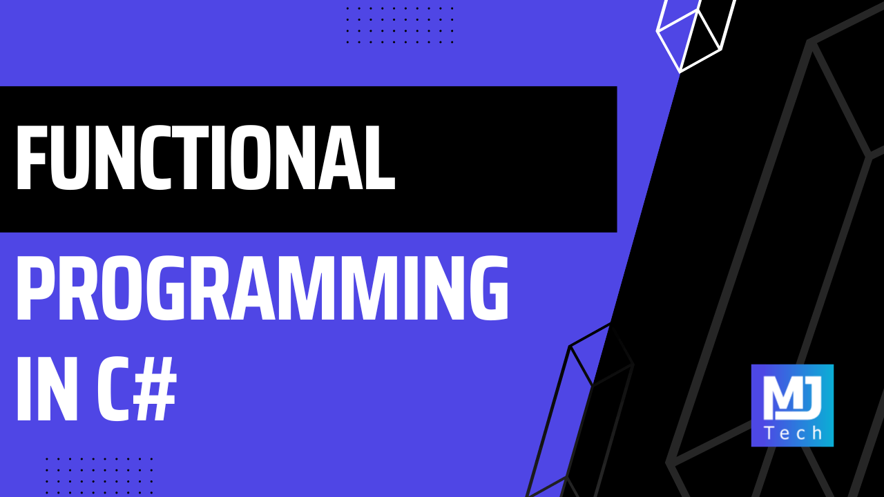 How To Apply Functional Programming In C#