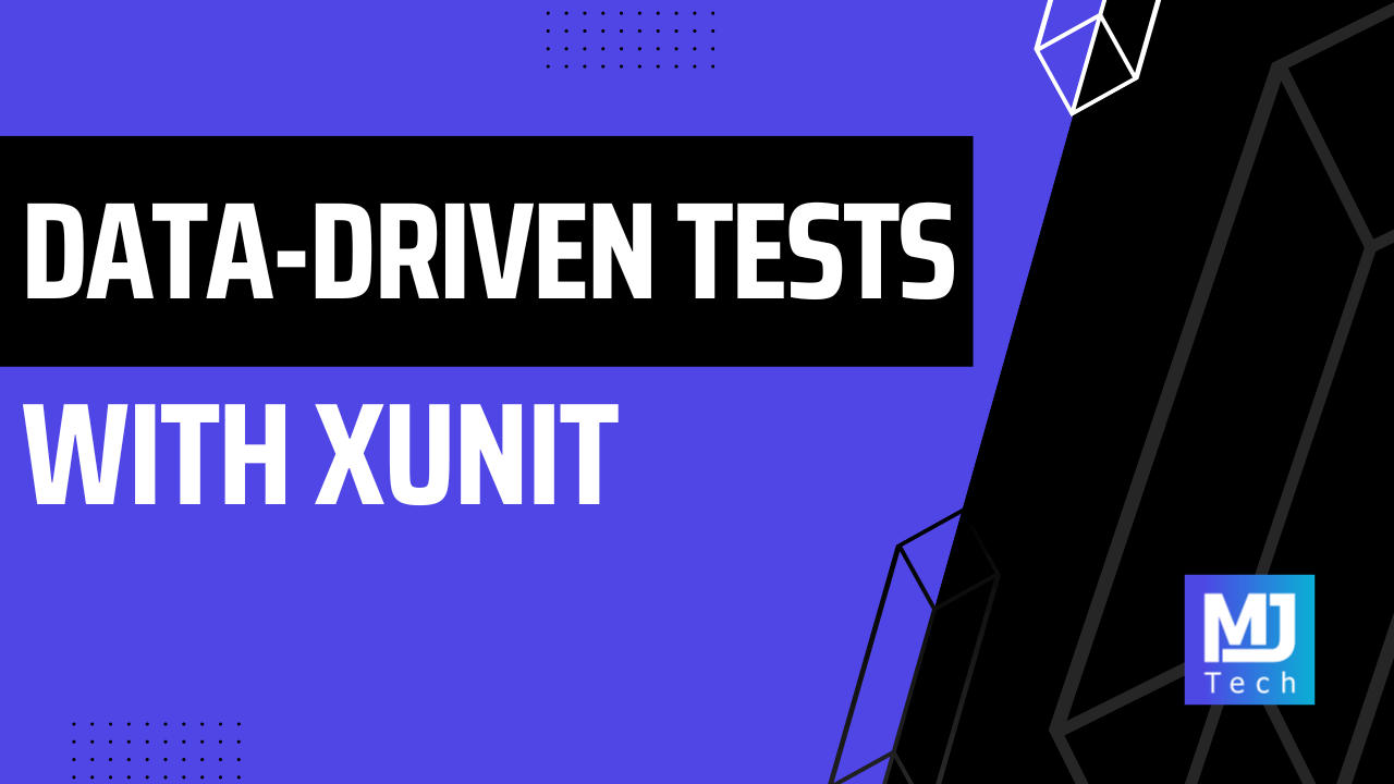Creating Data-Driven Tests With xUnit