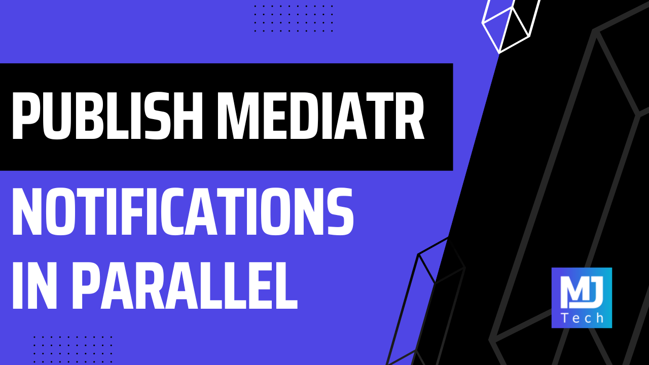 How To Publish MediatR Notifications In Parallel