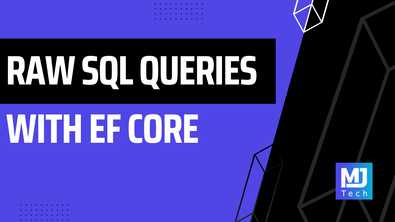 EF Core Raw SQL Queries