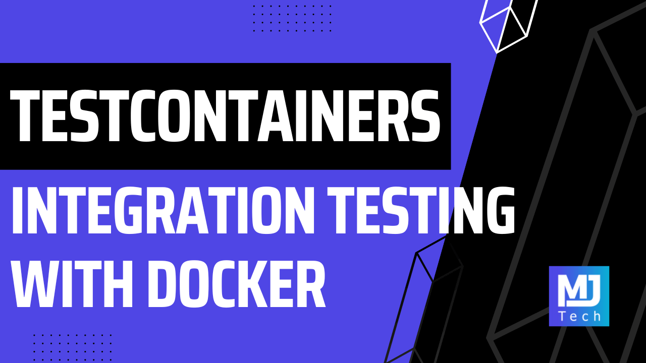 Testcontainers - Integration Testing Using Docker In .NET