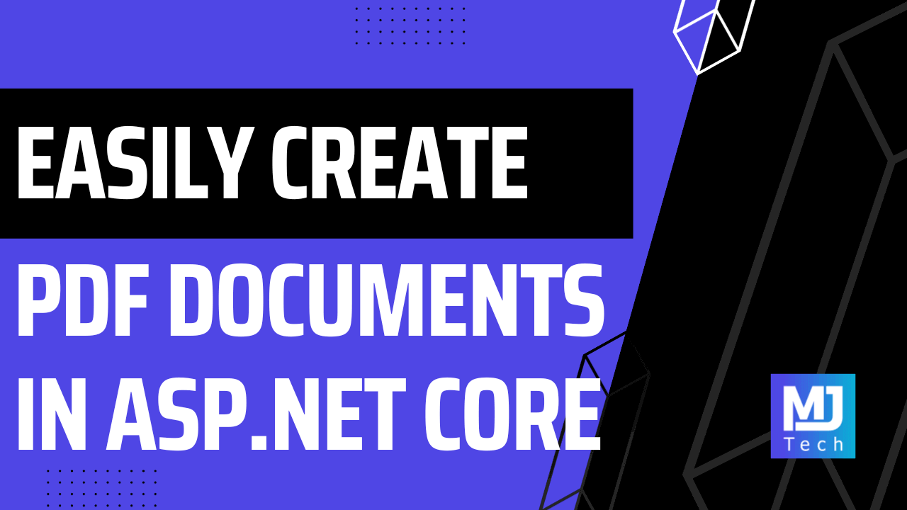 How To Easily Create PDF Documents in ASP.NET Core