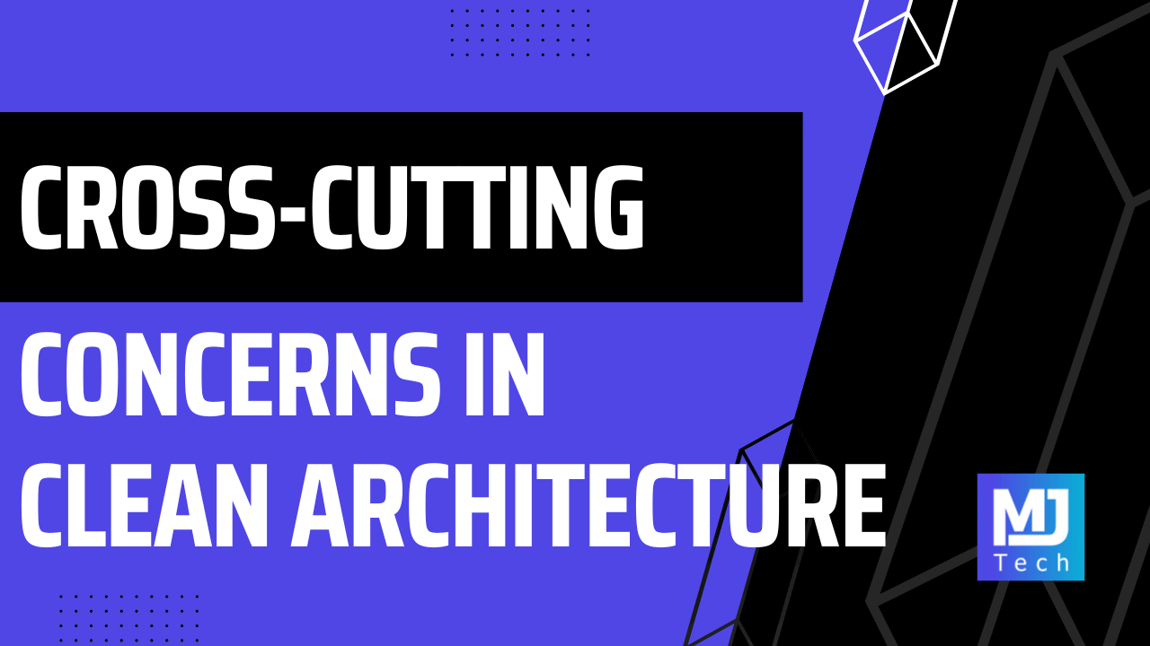 Balancing Cross-Cutting Concerns in Clean Architecture