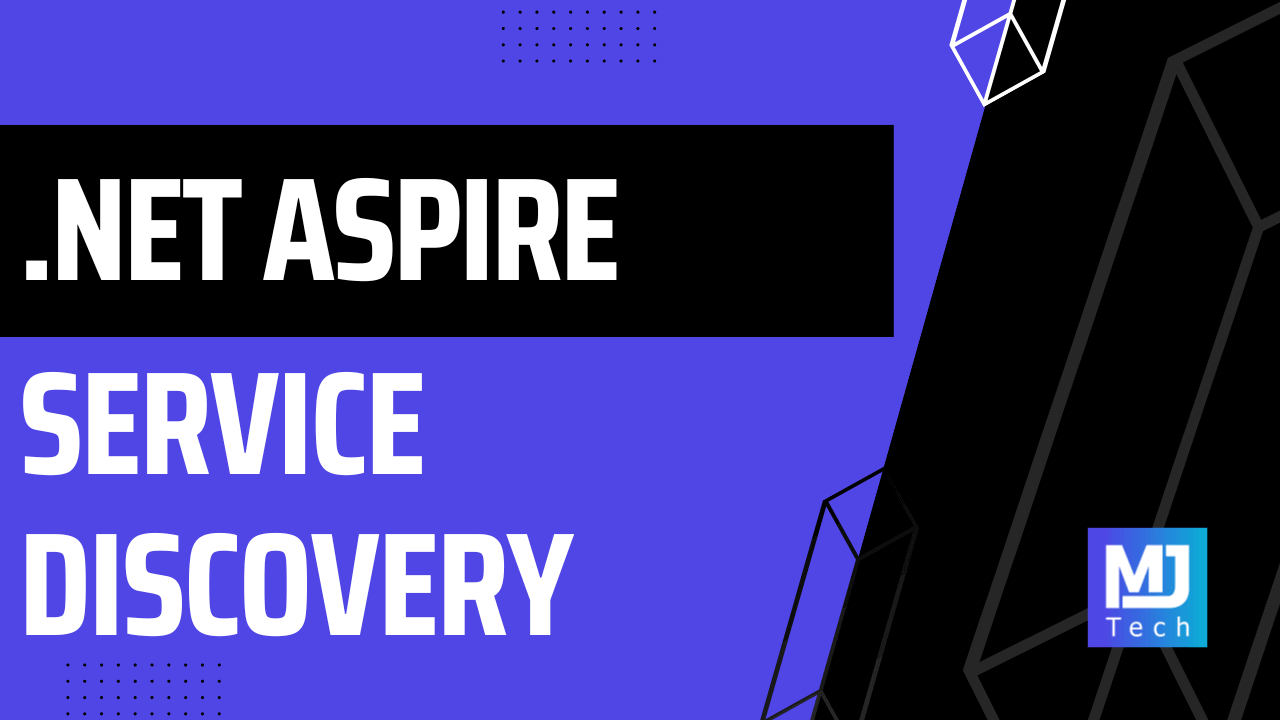 How .NET Aspire Simplifies Service Discovery